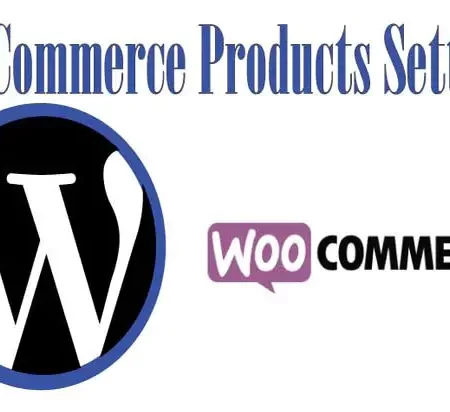 How to configure the products settings for WooCommerce?