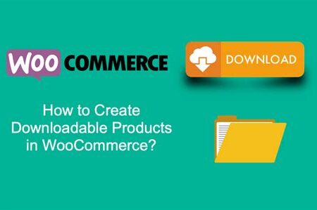 How to create digital downloadable poducts in WooCommerce?