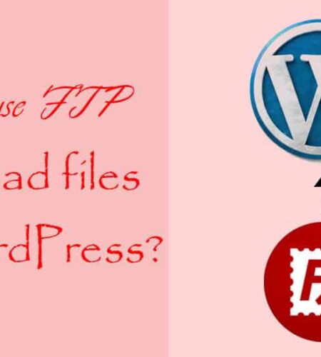 How to Use FTP to Upload Files to WordPress?